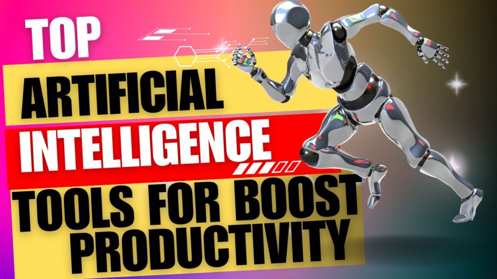 Top AI Tools to Boost Productivity in 2025